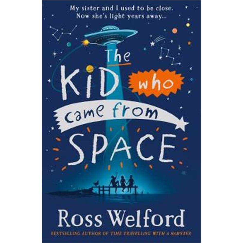The Kid Who Came From Space (Paperback) - Ross Welford